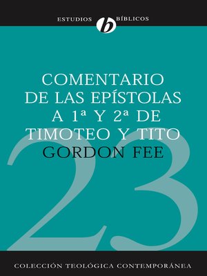 cover image of Comentario de las epístolas de 1ª y 2ª de Timoteo y Tito